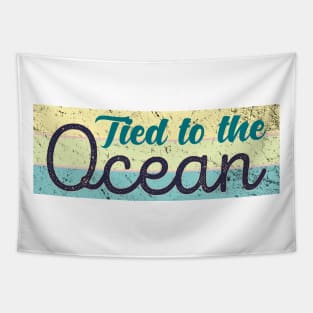 Tied to the ocean nintage shirt Tapestry