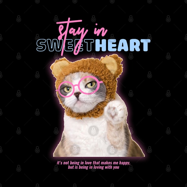 Stay In Sweet Heart Cat Cute by DNS Vietnam LocalBrand