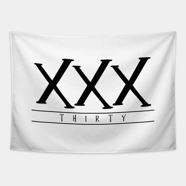 XXX (Thirty) Black Roman Numerals Tapestry by VicEllisArt