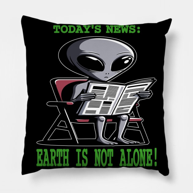 Earth Is Not Alone Pillow by maknatess