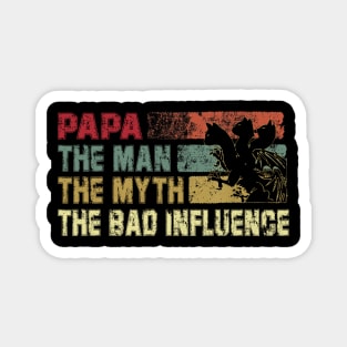 Mens Papa the Man the Myth the Bad Influence Vintage Cat Magnet