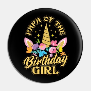 Papa of the Birthday Girl Unicorn Pin