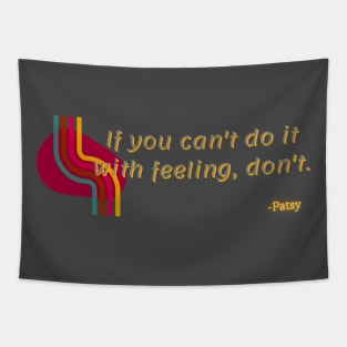 Patsy quote Tapestry