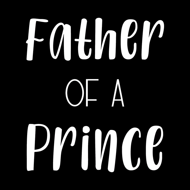 Daddy of a prince by Die Designwerkstatt