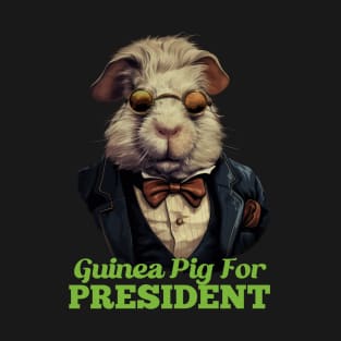 Guinea Pig For President T-Shirt