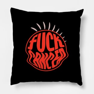 F*ck Cancer // Retro Style Design Pillow