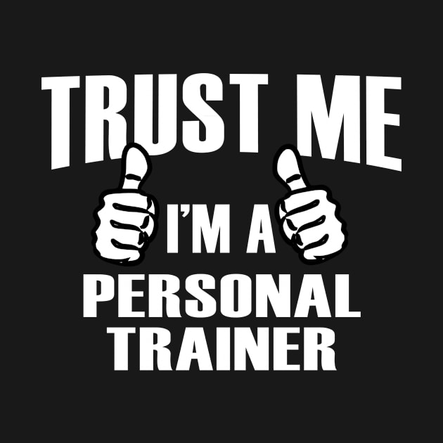 Trust Me I’m A Personal Trainer – T & Accessories by blythevanessa