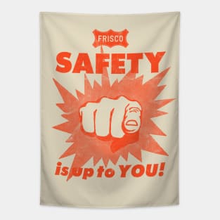 Frisco Railroad - Safety Is Up To You Tapestry