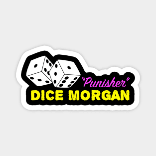 Punisher Dice Morgan Magnet