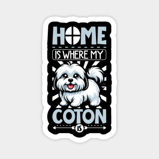 Home is with my Coton de Tulear Magnet