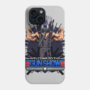 Welcome To The Gun Show Phone Case