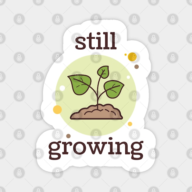 Still Growing Magnet by ThievingNargles