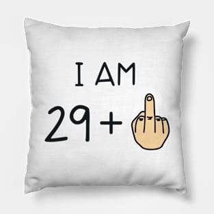 I Am 29 Pillow