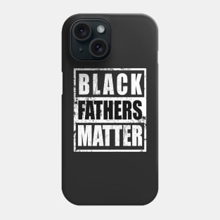 black fathers matter Phone Case