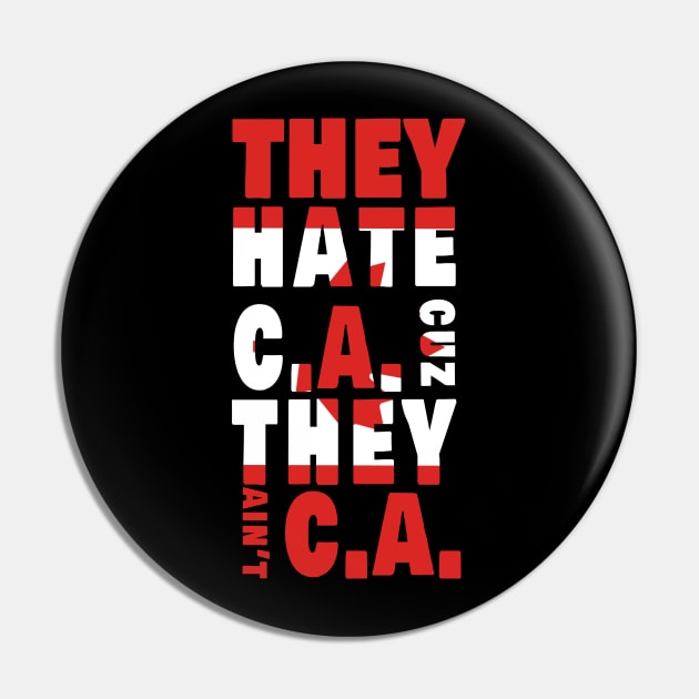 They hate CA cuz they ain't CA Pin by Amazingcreation