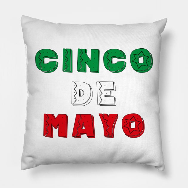 Cinco De Mayo Pillow by Mamon