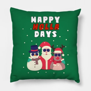 Happy Holla-Days! Pillow