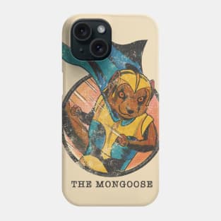 The Mongoose Phone Case