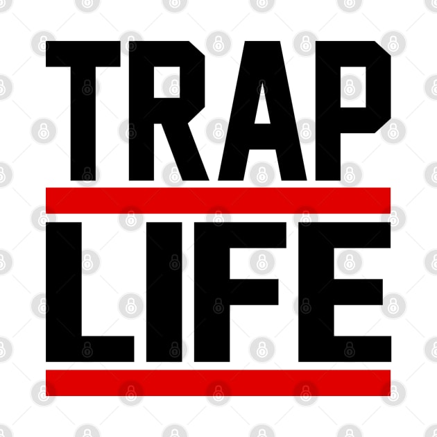 TRAP LIFE 2 by undergroundART