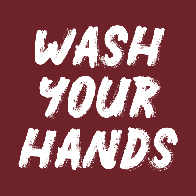 Wash Your Hands by quoteee