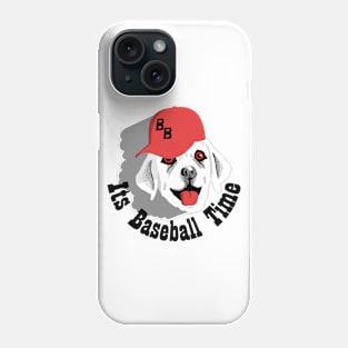 Its Time For Baseball Phone Case