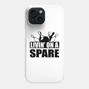 Bowling - Livin' on a spare Phone Case