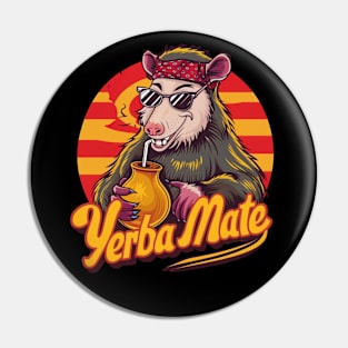 Yerba Mate, Opossum Pin