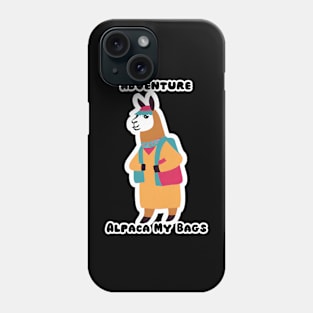 Adventure? Alpaca My Bags Phone Case