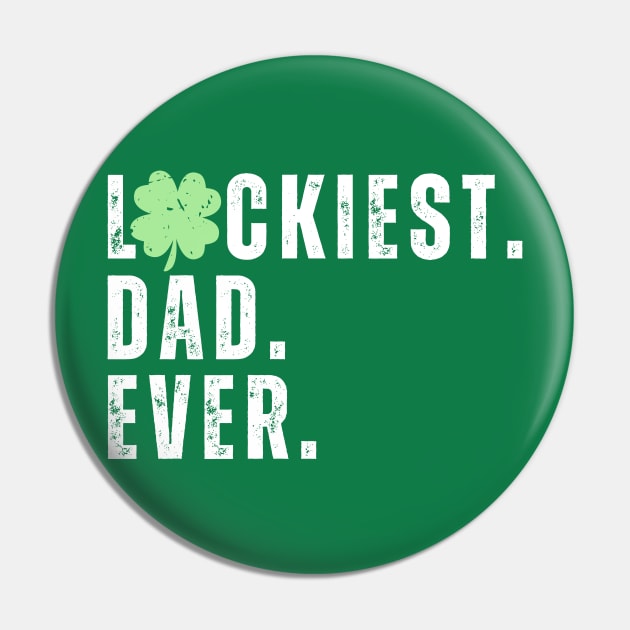 Luckiest Dad Ever Pin by Illustradise