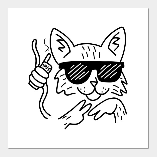 Vape Cat (no color) - Vape - Posters and Art Prints | TeePublic
