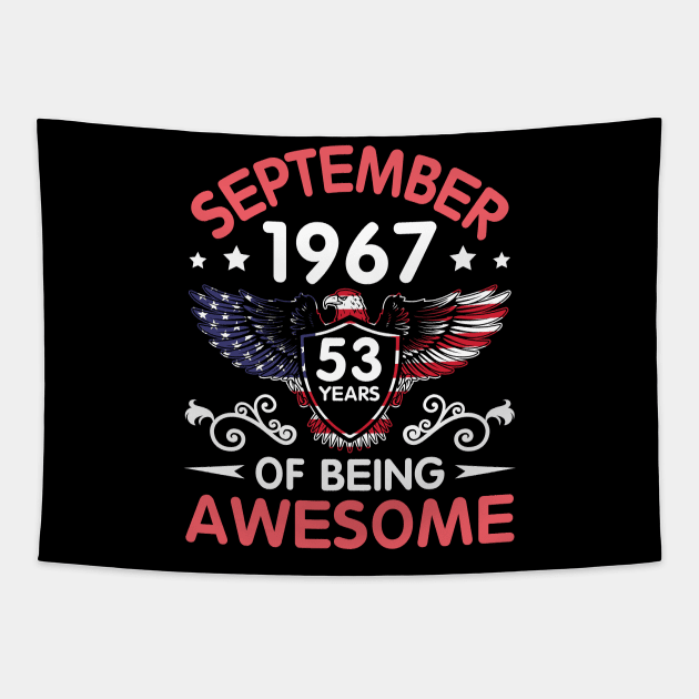USA Eagle Was Born September 1967 Birthday 53 Years Of Being Awesome Tapestry by Cowan79