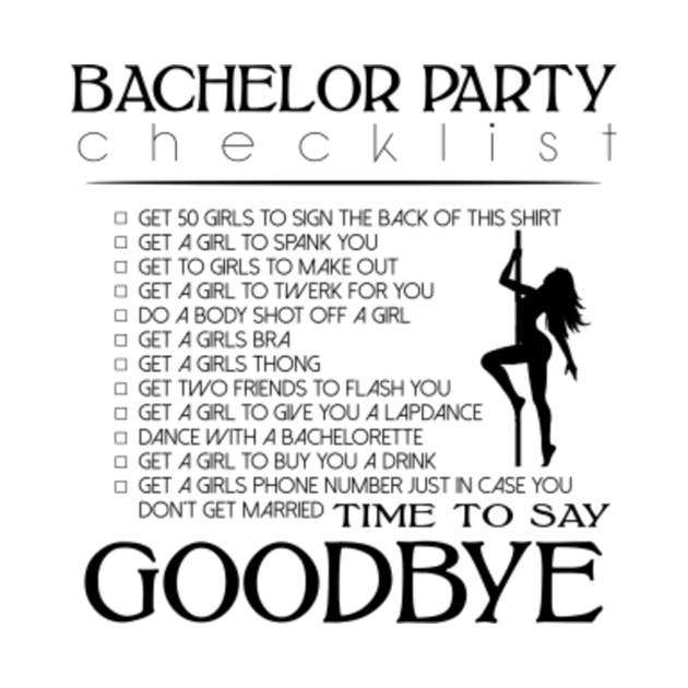 Bachelor Party Checklist Groomsman Funny Wedding Fiance Tee - Funny ...