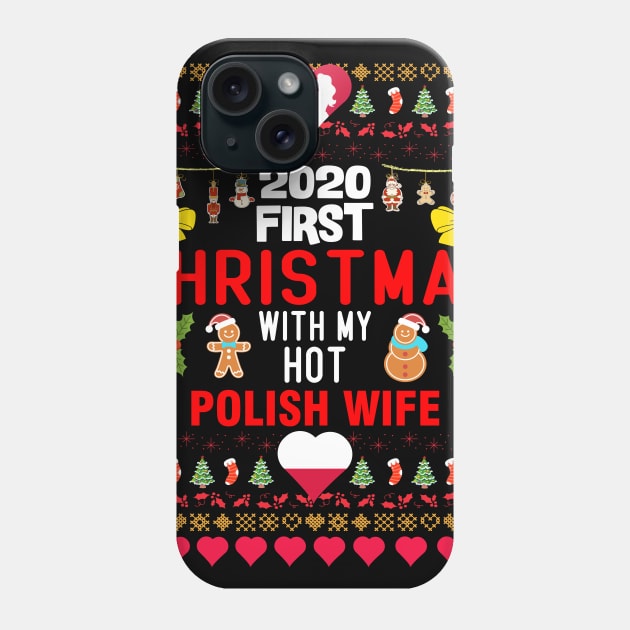 2020 First Christmas With My Hot Polish Wife Phone Case by mckinney