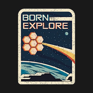 Born To Explore T-Shirt