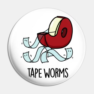 Tape Worms Funny Celophane Tape Puns Pin