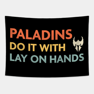 Paladins Do It With Lay on Hands, DnD Paladin Class Tapestry
