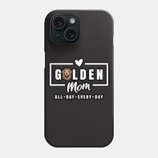 Golden Mom All Day Every Day Phone Case