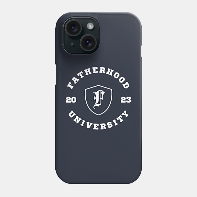 Fatherhood University 2023 New Dad Phone Case by divinoro trendy boutique