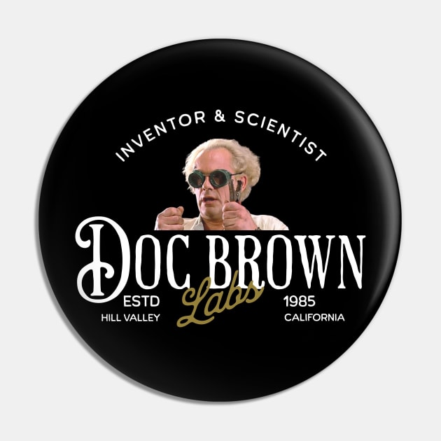 Doc Brown Labs - Inventor & Scientist Est. 1985 Pin by BodinStreet