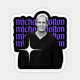 Michael bolton x retro designs Magnet