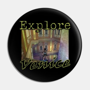 Explore Venice Pin