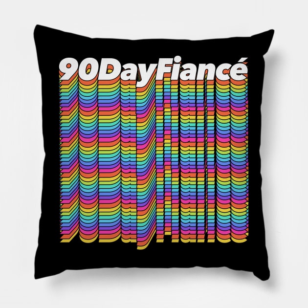 90 Day Fiance - Superfan Design Pillow by DankFutura
