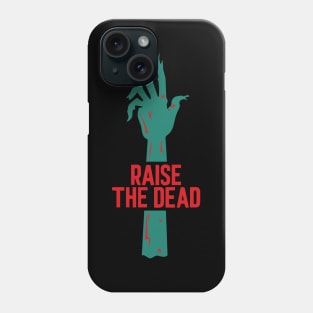 Halloween: Raise the dead Phone Case