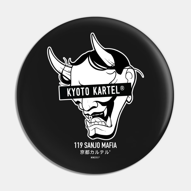 Kyoto Kartel® 119 SANJO MAFIA Pin by BankaiChu