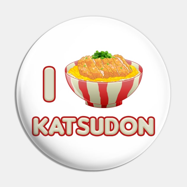 I Love Katsudon Pin by CCDesign