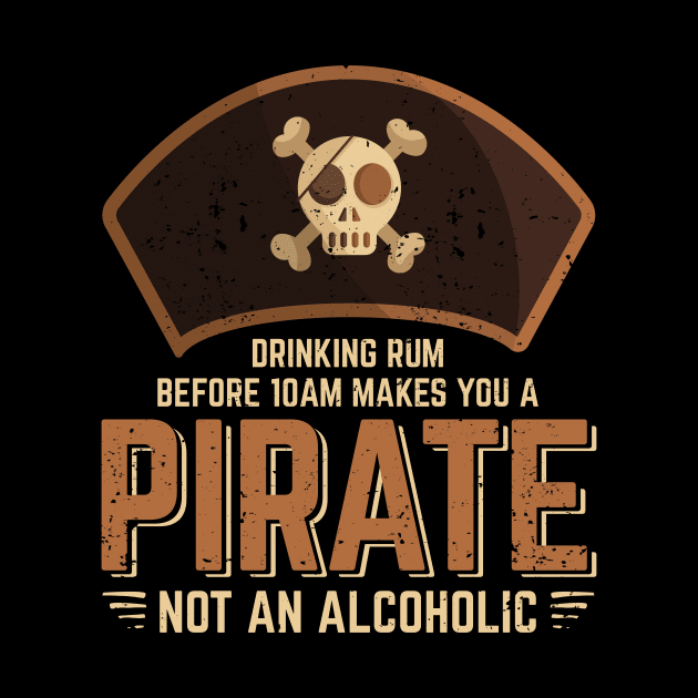 Drinking Rum Before 10am Makes You A Pirate by Dolde08