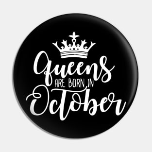 Queens are born in October Luxury stylish birthday gift Pin