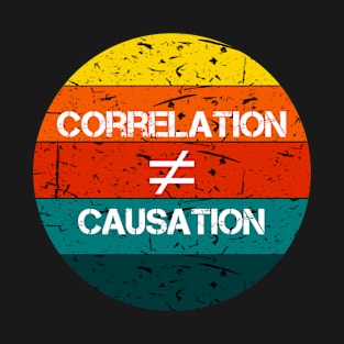 Correlation Does Equal Causation T-Shirt