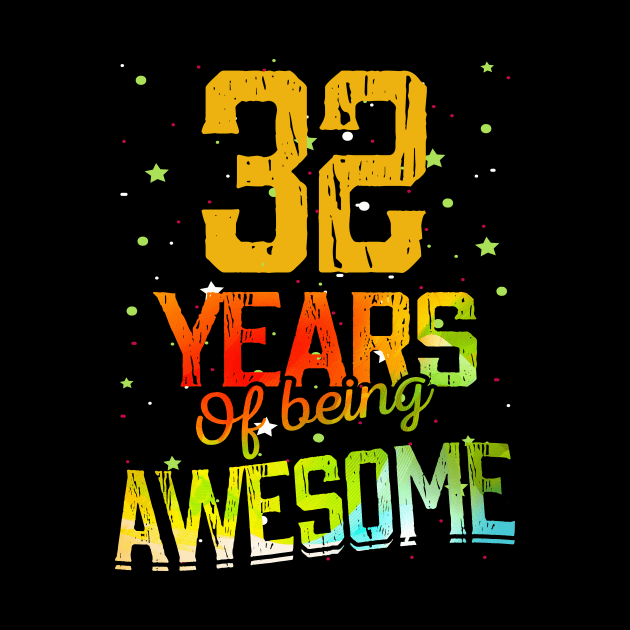 32 Years Of Being Awesome Gifts 32th Anniversary Gift Vintage Retro Funny 32 Years Birthday Men Women by nzbworld