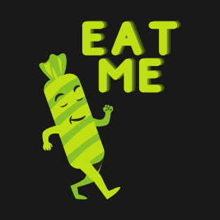 EAT ME T-Shirt